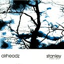 Airheadz - Stanley (Here I Am)