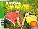 Axwell - Feel The Vibe