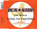 Bus Stop feat. Carl Douglas - Kung Fu Fighting