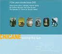Chicane - Behind The Sun - DVD Edition