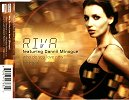 Riva feat. Dannii Minogue - Who Do You Love Now? (Stringer)