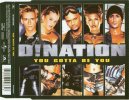 D!Nation - You Gotta Be You
