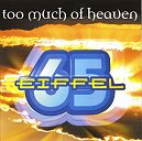 Eiffel 65 - Too Much Of Heaven
