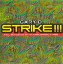 Gary D. - Strike!!!