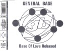 General Base - Base Of Love Rebased