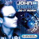 John Marks - Do It Again