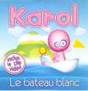 Karol - Le Bateau Blanc