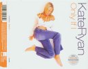 Kate Ryan - Only If I