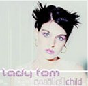 Lady Tom - Wild Child