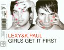 Lexy And K-Paul - Girls Get It First