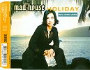 Mad'House - Holiday