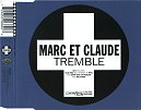 Marc Et Claude - Tremble