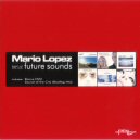 Mario Lopez - Future Sounds
