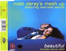 Matt Darey's Mash Up feat. Marcella Woods - Beautiful