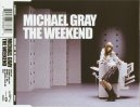 Michael Gray - The Weekend