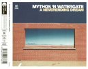 Mythos 'N' Watergate - A Neverending Dream
