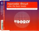 Narcotic Thrust - When The Damn Breaks