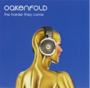 Oakenfold - The Harder They Come - CD 1