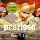 Prezioso feat. Marvin - Back To Life