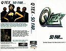 Q Tex - So Far