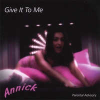Annick - Give It To Me EP
